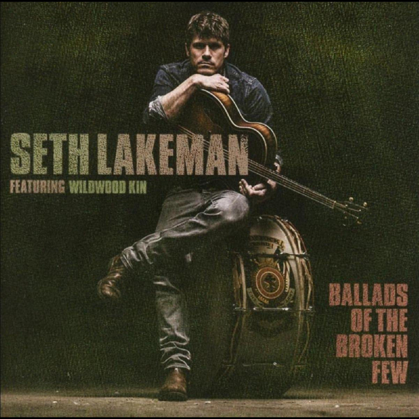 Seth Lakeman - Ballads Of The Broken Few | CD