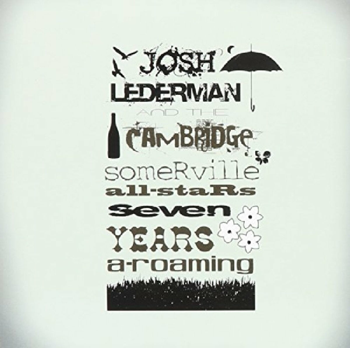 Josh & The Cambridge-Somerville All-Star Lederman - Seven Years A-Roaming | CD