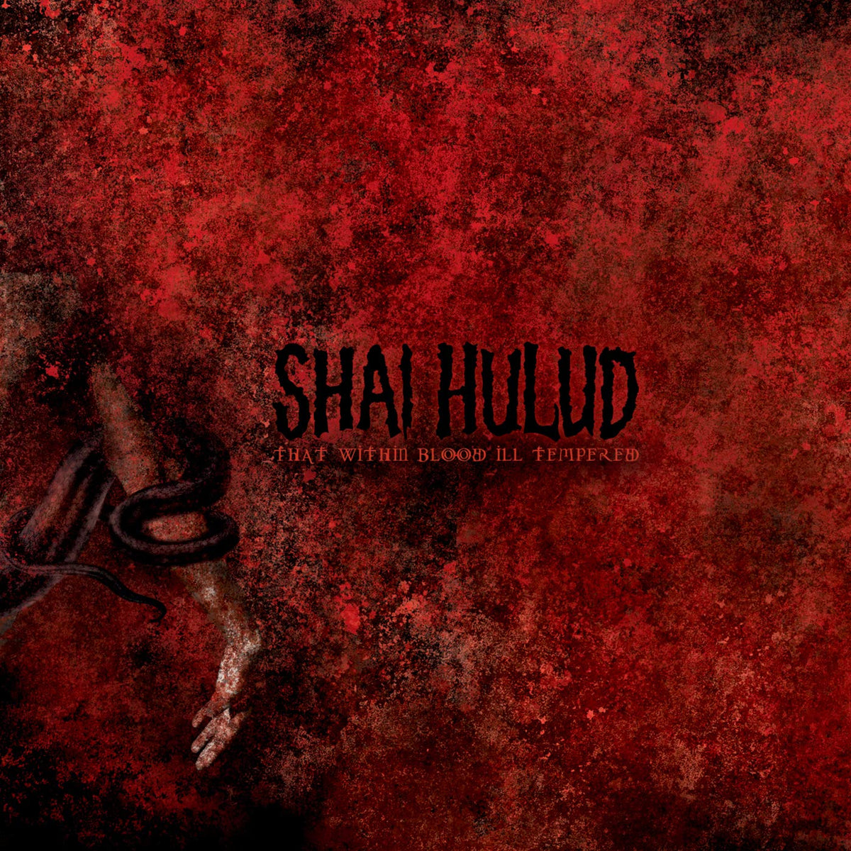 Shai Hulud - That Within Blood Ill: Tempered | Vinyl