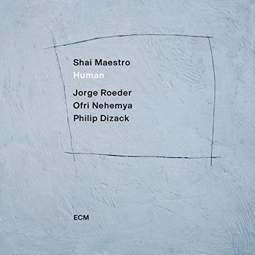 Shai Maestro - Human | CD
