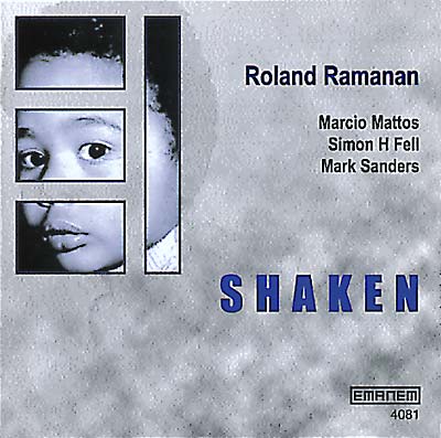 RAMANAN, ROLAND - Shaken | CD