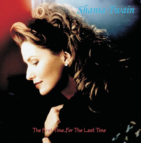 Shania Twain - First Time...For The Last Time | Vinyl
