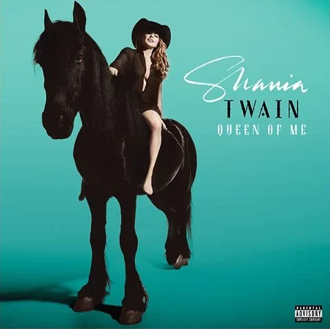 Shania Twain - Queen Of Me [Explicit Content] (Limited Edition, Alternate Cover, Baby Blue Colored Vinyl) | Vinyl