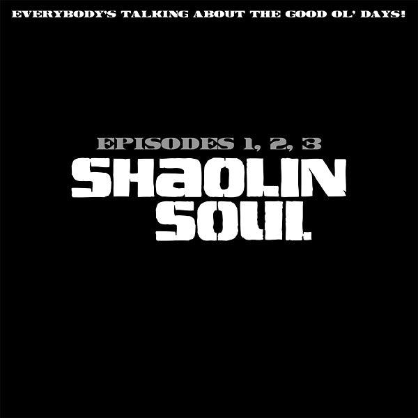 VA - Shaolin Soul Episodes 1, 2, 3 | CD