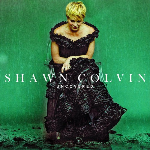 Shawn Colvin - Uncovered | Vinyl