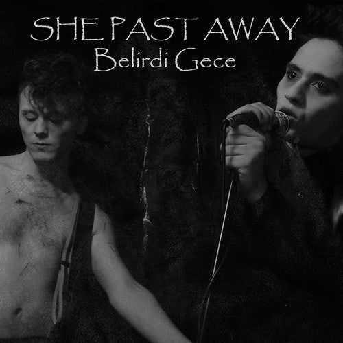 She Past Away - Belirdi Gece (Limited Edition) | Vinyl