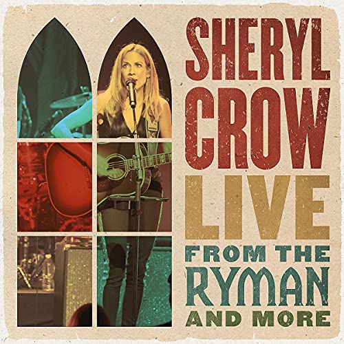 Sheryl Crow - Live From The Ryman And More (Gatefold LP Jacket, Boxed Set) (4 Lp's) | Vinyl