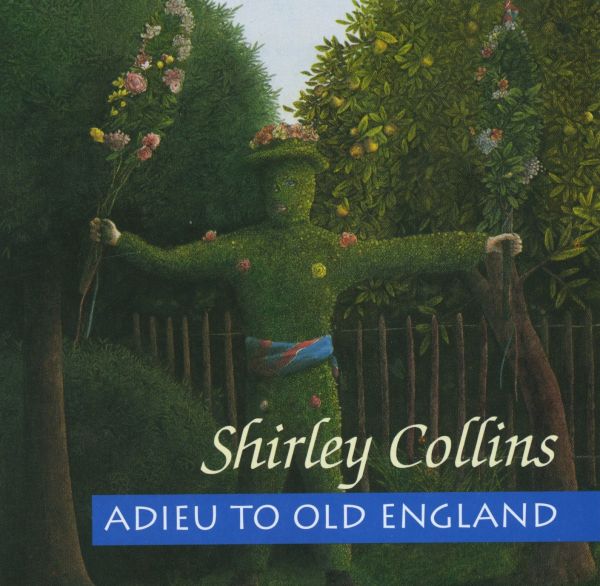 Shirley Collins - Adieu To Old England | CD
