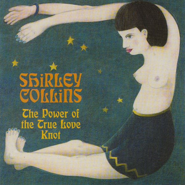 Shirley Collins - The Power Of The True Love Knot | CD
