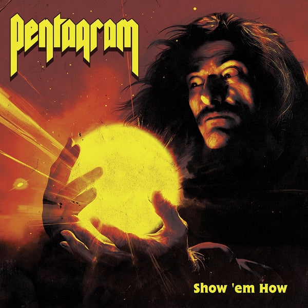 Pentagram | Show 'Em How (Red/Yellow/Orange Vinyl) | Vinyl
