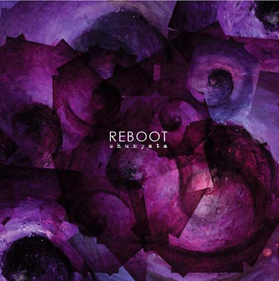 REBOOT - Shunyata | Vinyl