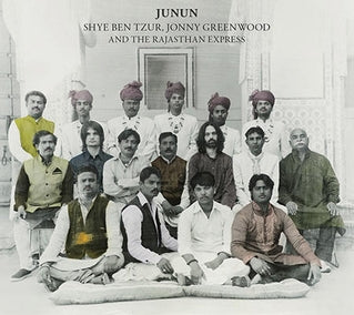 Shye Ben-Tzur / Jonny Greenwood / The Rajasthan Ex | Junjun | CD