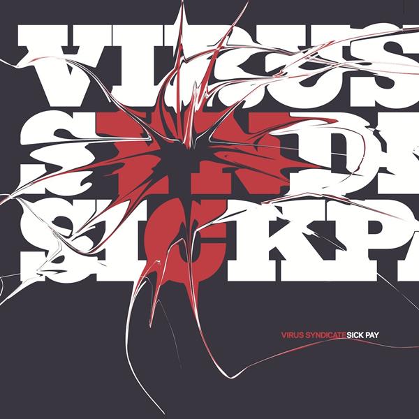 Virus Syndicate - Sick Pay | CD