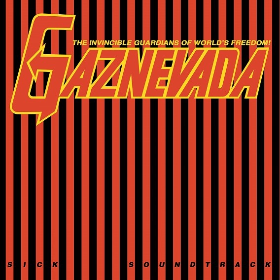 GAZNEVADA - Sick Soundtrack | Vinyl