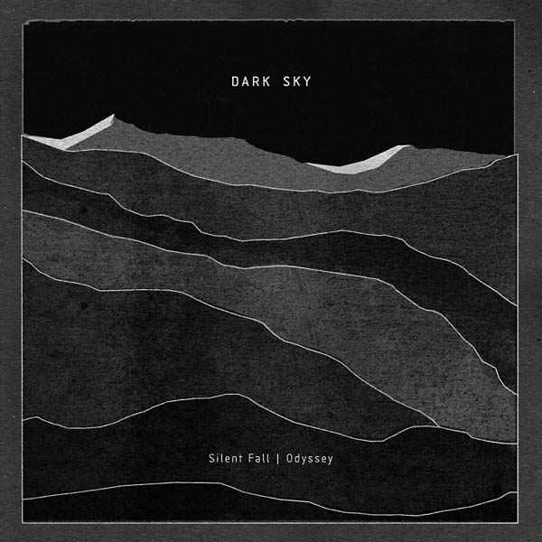 Dark Sky - Silent Fall/Odyssey | Vinyl