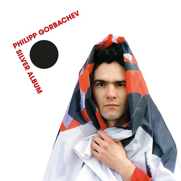 PHILIPP GORBACHEV - Silver Album | Vinyl