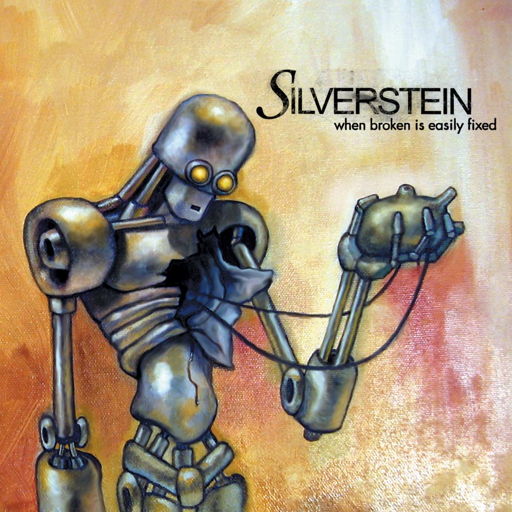 Silverstein - When Broken Is Easily Fixed [CD] | CD