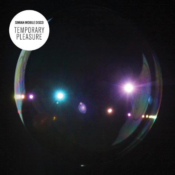 Simian Mobile Disco - Temporary Pleasure | CD
