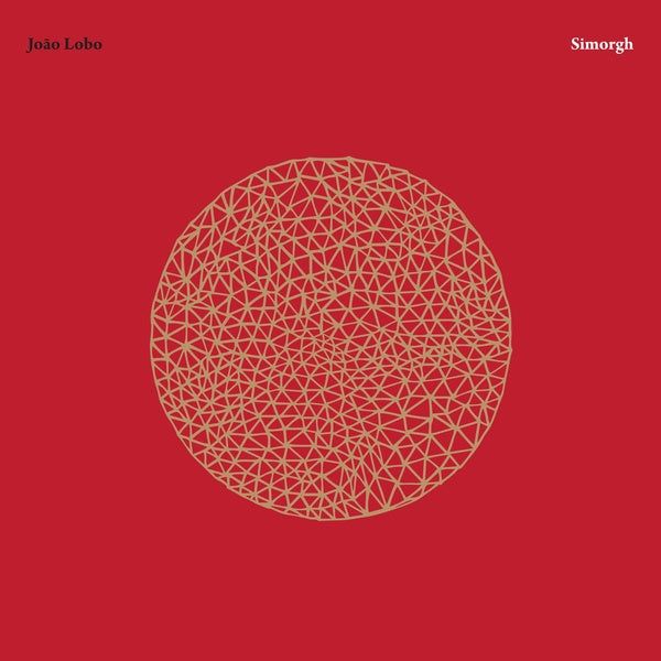 JOAO LOBO - Simorgh | Vinyl