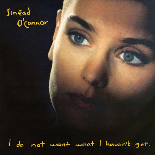 Sinead O'Connor | I Do Not Want What I Haven't Got | Vinyl