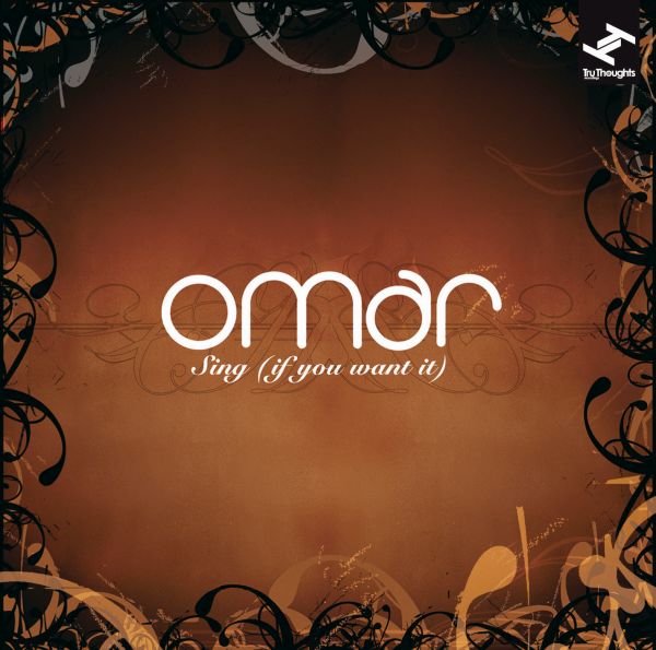 Omar - Sing (If You Want It) | CD