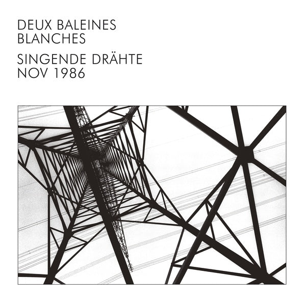 DEUX BALEINES BLANCHES - Singende Drahte | CD