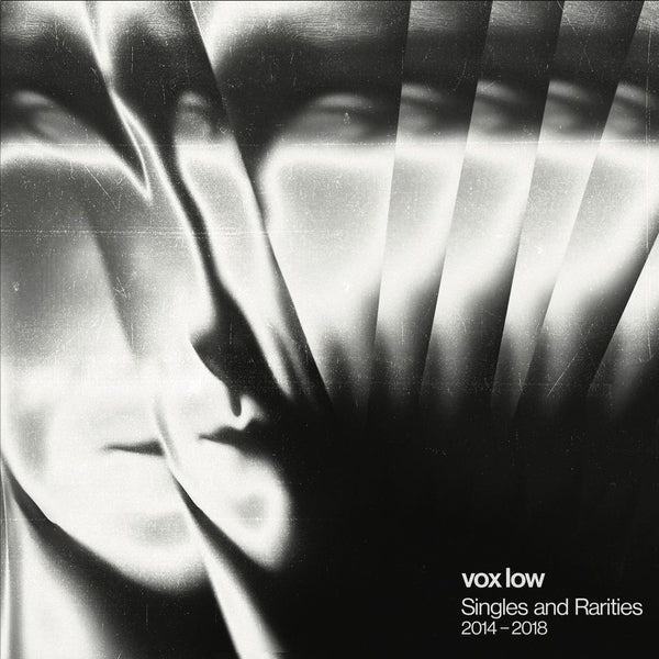 Vox Low - Singles & Rarities: 2014/2018 | Vinyl