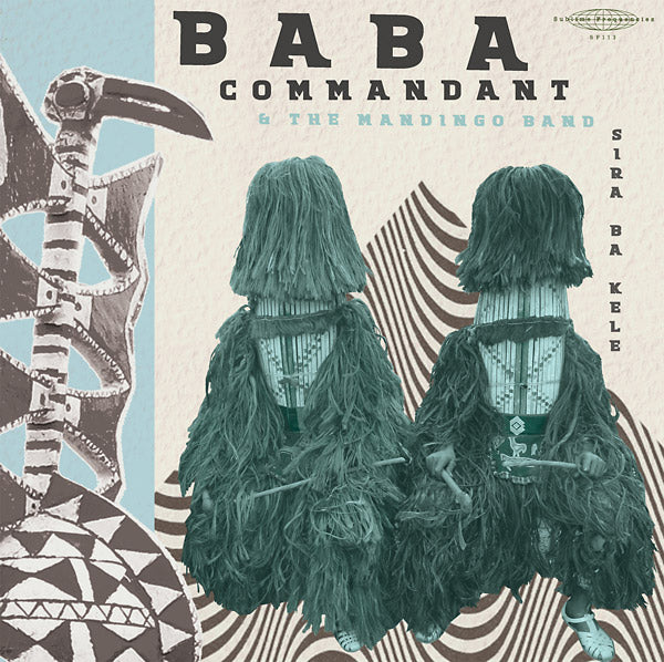 Baba Commandant And The Mandingo Band - Siri Ba Kele | Vinyl