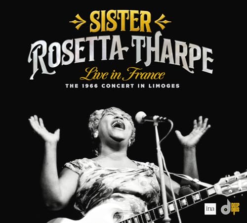 Sister Rosetta Tharpe | Live In France: The 1966 Concert In Limoges | CD