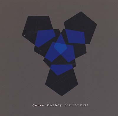 CORKER/CONBOY - Six For Five | CD