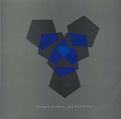 CORKER/CONBOY - Six For Five | Vinyl
