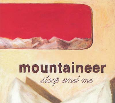 MOUNTAINEER - Sleep and Me | CD