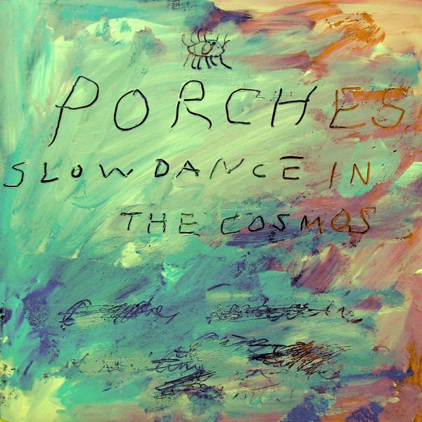 Porches | Slow Dance in the Cosmos | Vinyl