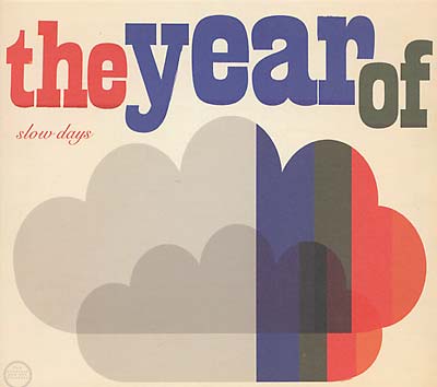 YEAR OF - Slow Days | CD