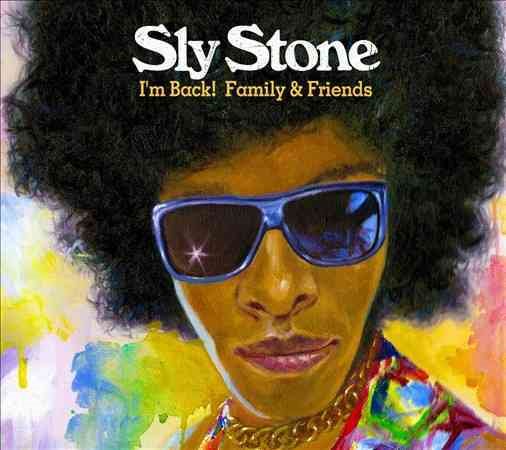 Sly Stone - IM BACK FAMILY & FRIENDS | CD