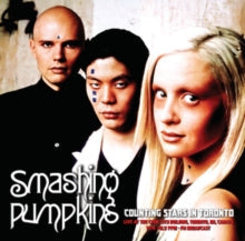 Smashing Pumpkins - Counting Stars in Toronto: Live In Toronto, July 19th 1998 [Import] | Vinyl