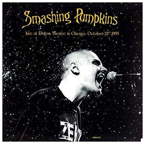Smashing Pumpkins - Live At Riviera Theatre In Chicago October 23th 1995 [Import] (2 Lp's) | Vinyl