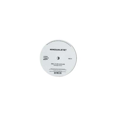 MUNGOLIAN JETSET - Smells Like Gasoline | Vinyl
