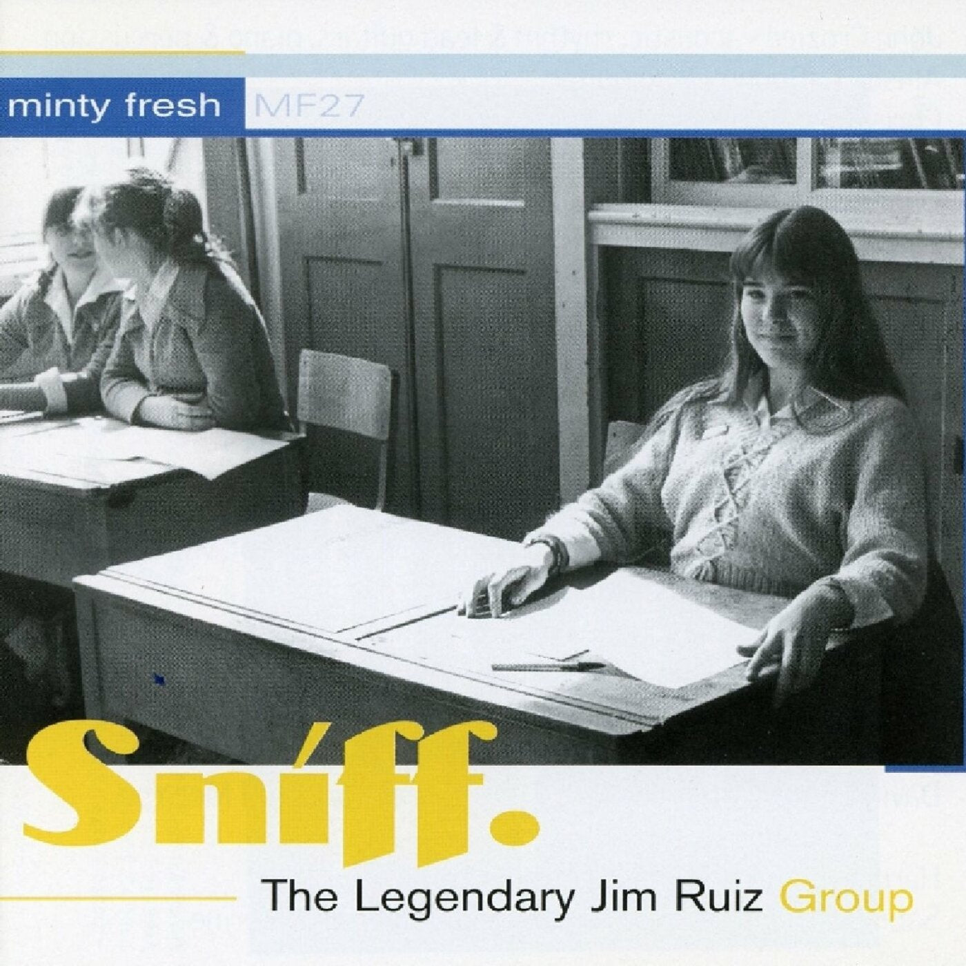 The Legendary Jim Ruiz Group - Sniff | CD