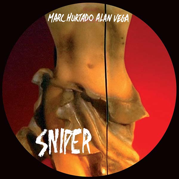 MARC HURTADO & ALAN VEGA - Sniper | Vinyl
