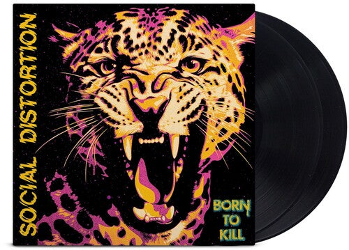Social Distortion | Born To Kill [Black Vinyl] [2LP] | Vinyl