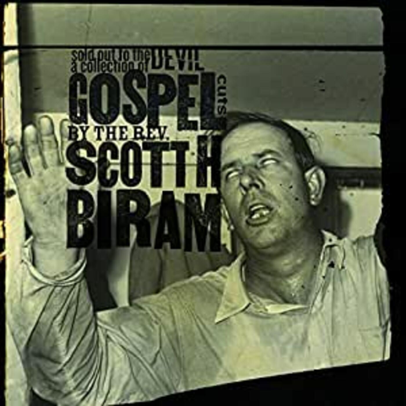 Scott H. Biram | Sold Out To The Devil: A Collection Of Gospel Cuts | Vinyl