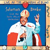 Solomon Burke - LIVE AT THE HOUSE OF | CD