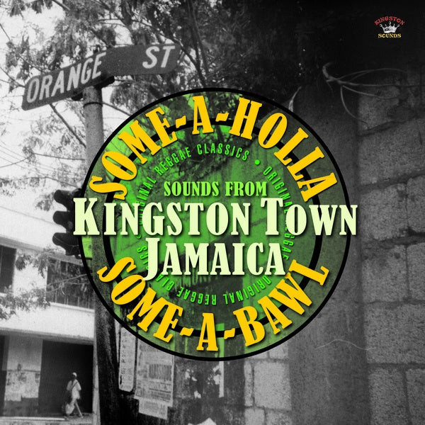 VA | Some-A-Holla Some-A-Bawl: Sounds From Kingston Town Jamaica | CD