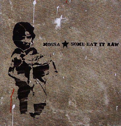 MOSSA - Some Eat It Raw | CD