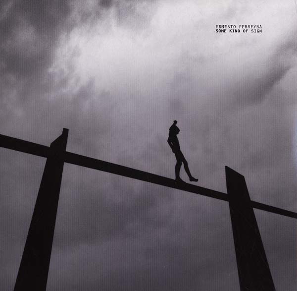 ERNESTO FERREYRA - Some Kind of Sign | Vinyl