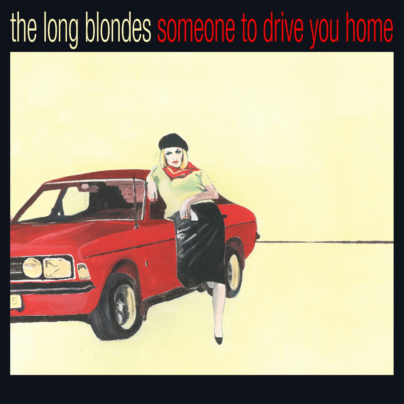 The Long Blondes - Someone To Drive You Home (YELLOW & RED VINYL) | Vinyl