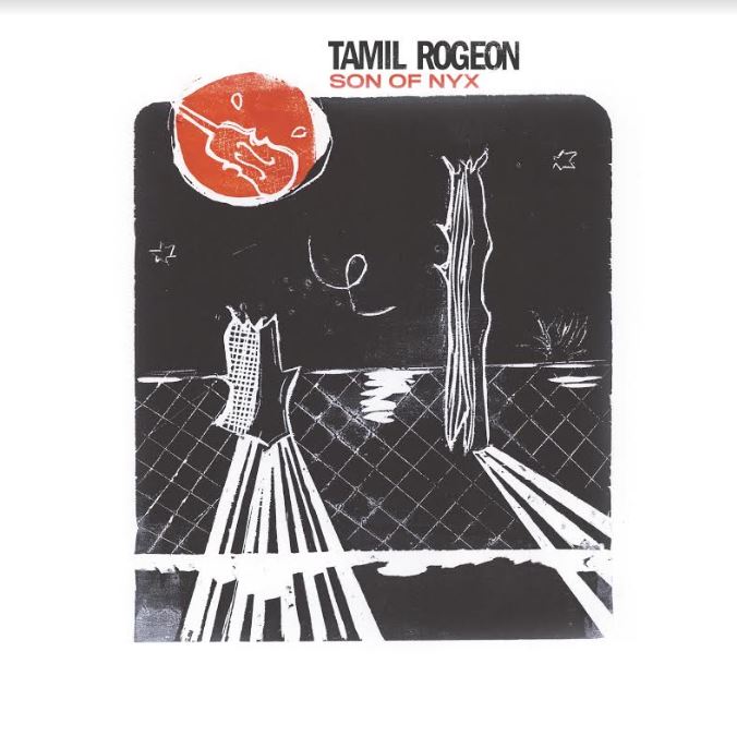 Tamil Rogeon | Son Of Nyx | Vinyl