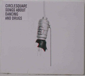 Circlesquare - Songs About Dancing | CD
