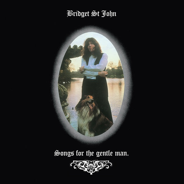 BRIDGET ST. JOHN - Songs For The Gentle Man | Vinyl